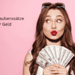 Positive Glaubenssätze Geld